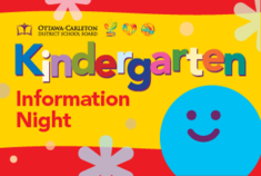 Blue Smiley face against a yellow and red background. Text reads, "Kindergarten Information Night", with the OCDSB logo in the upper right corner